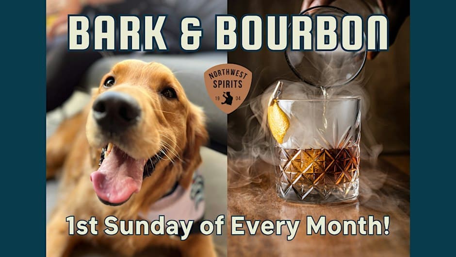 Bark & Bourbon: Dog-Friendly Event at Northwest Spirits